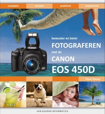 Boek: Canon EOS 450D Bewuster en beter fotograferen - Pieter Dhaeze