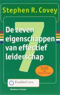Boek: De Zeven Eigenschappen Van Effectief Leiderschap - Stephen R. Covey